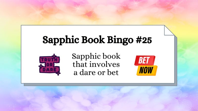 sapphic book that invoves a dare or bet