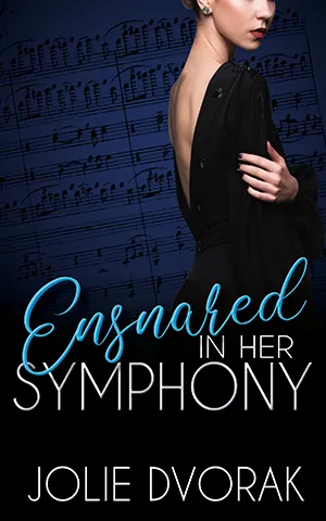 Book cover of Ensnared in her Symphony by Jolie Dvorak