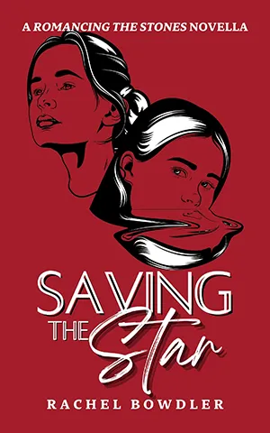 Book cover of Saving the Star by Rachel Bowdler