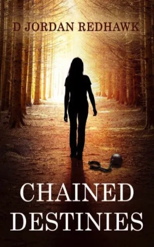 Book cover of Chained Destinies by D Jordan Redhawk