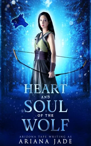 Book cover of Heart and Soul of the Wolf by Ariana Jade