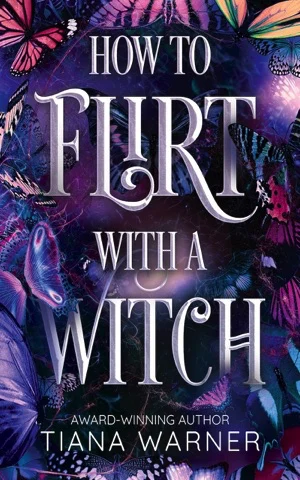Book cover of How to Flirt with a Witch by Tiana Warner