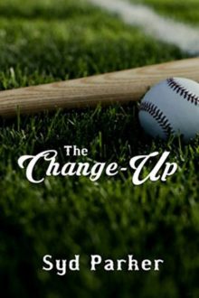 The Change-Up_Syd Parker The Change-Up_Syd Parker